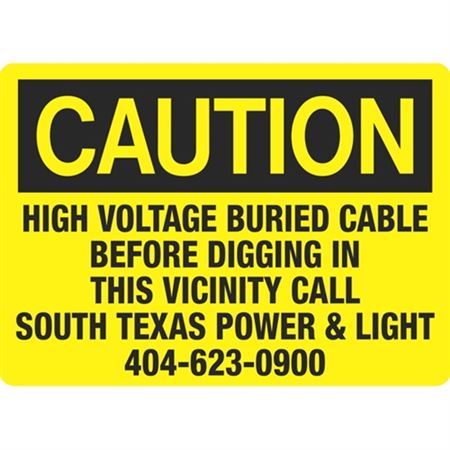 Caution High Voltage Buried Cable - 10" x 14" Sign